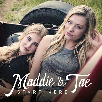 Maddie and Tae Starts With Nothing New